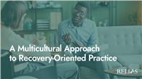 A Multicultural Approach to Recovery-Oriented Practice
